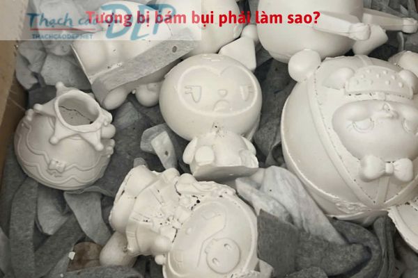 5 bước vệ sinh tượng tô màu bị bám bụi bẩn